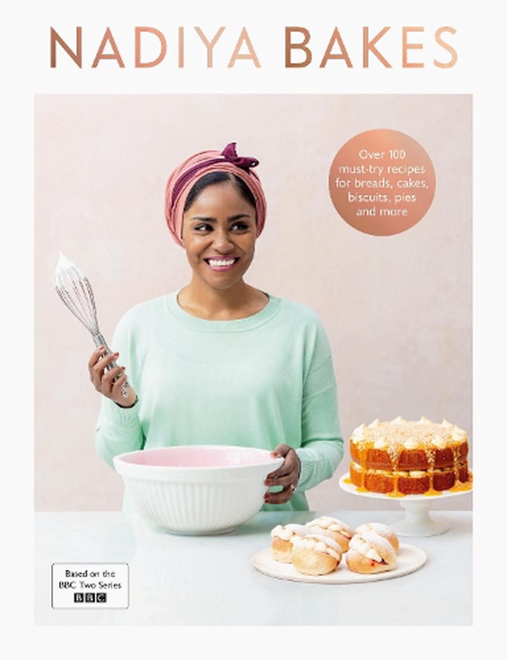 Nadiya Bakes by Nadiya Hussain - Penguin Books Australia - Burnt Honey Bakery
