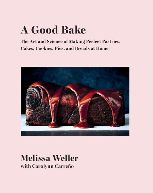 A Good Bake by Melissa Weller - Penguin Books Australia - Burnt Honey Bakery