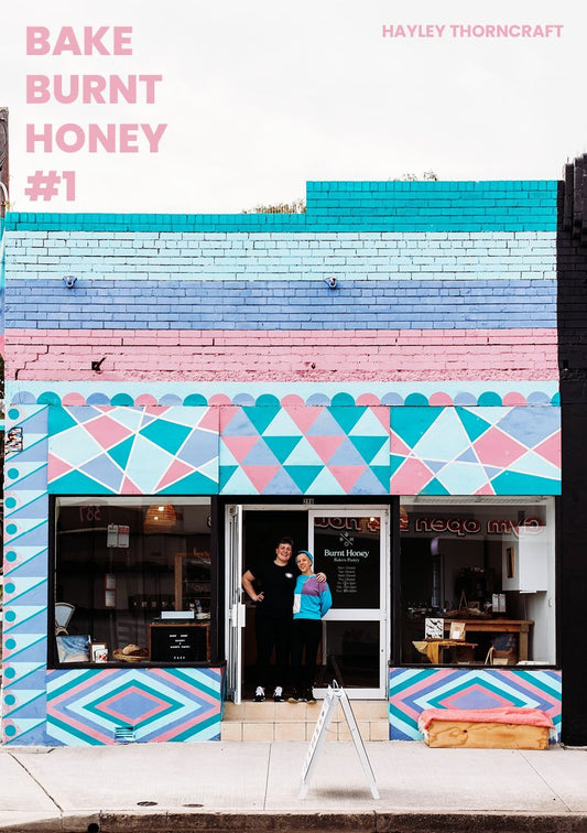 BAKE BURNT HONEY #1 - Digital Version - Burnt Honey Bakery - Burnt Honey Bakery
