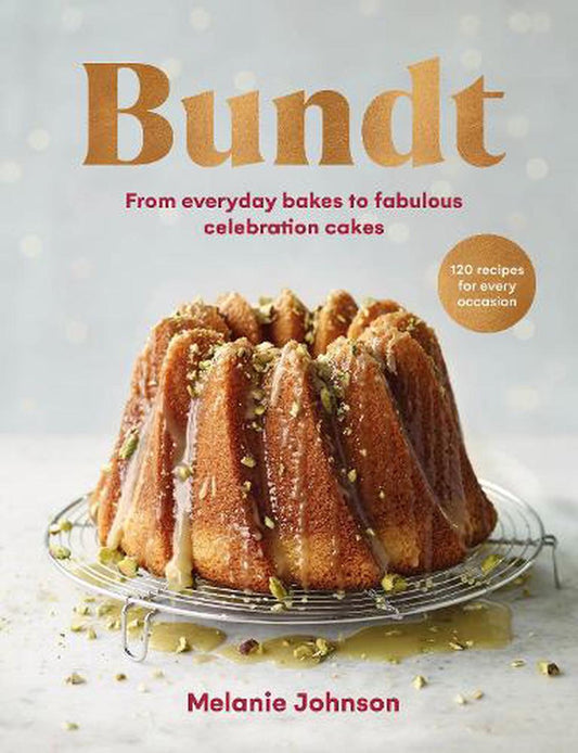 Bundt by Melanie Johnson - Penguin Books Australia - Burnt Honey Bakery
