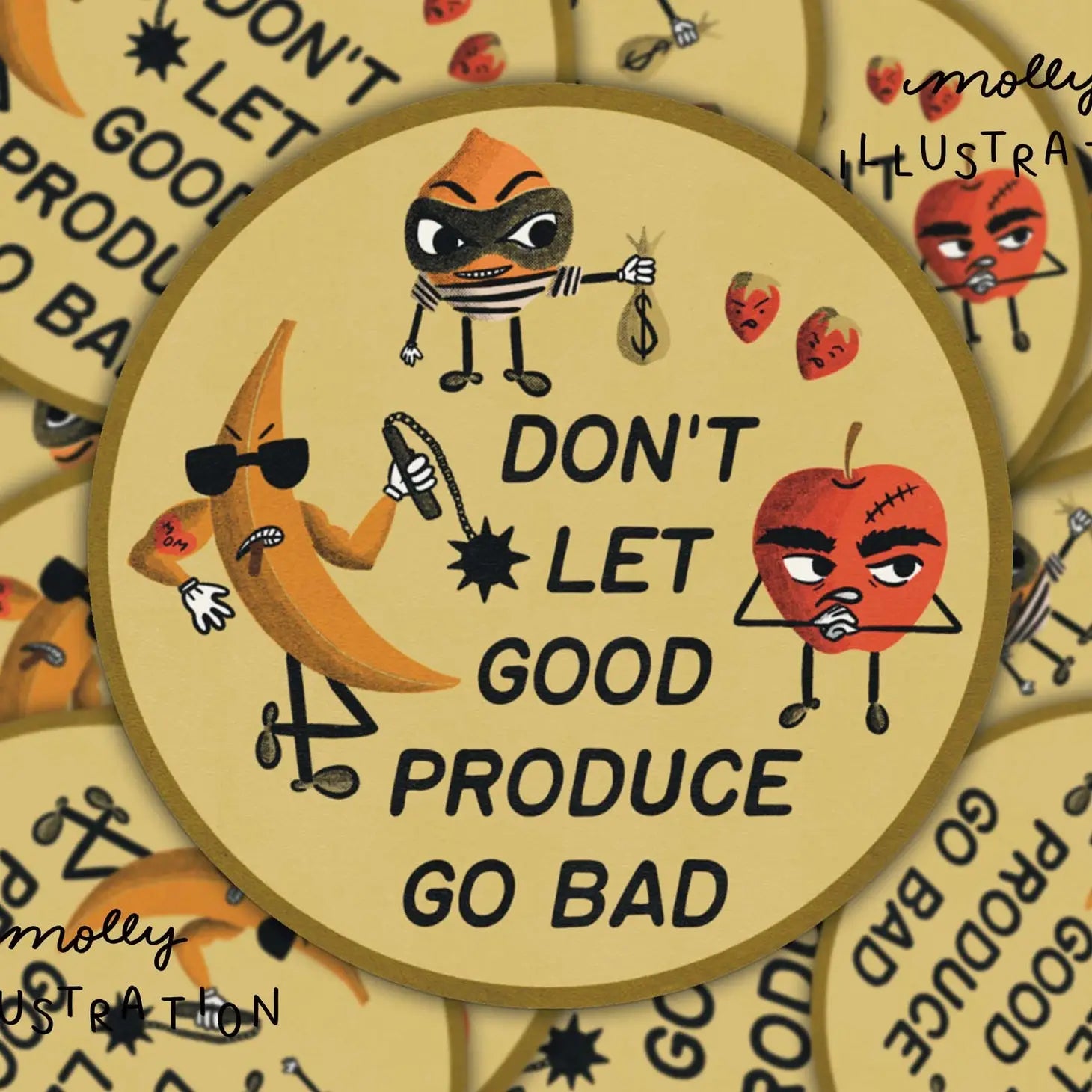 Don't Let Good Produce Go Bad Sticker - Molly Illustration - Burnt Honey Bakery