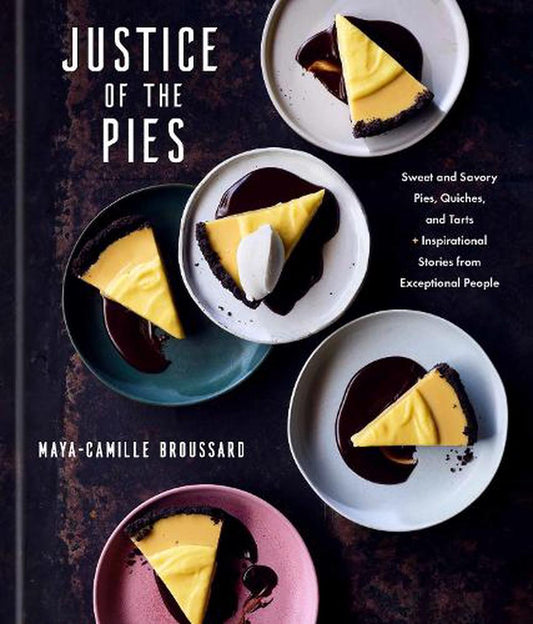 Justice of the Pies by Maya-Camille Broussard - Penguin Books Australia - Burnt Honey Bakery