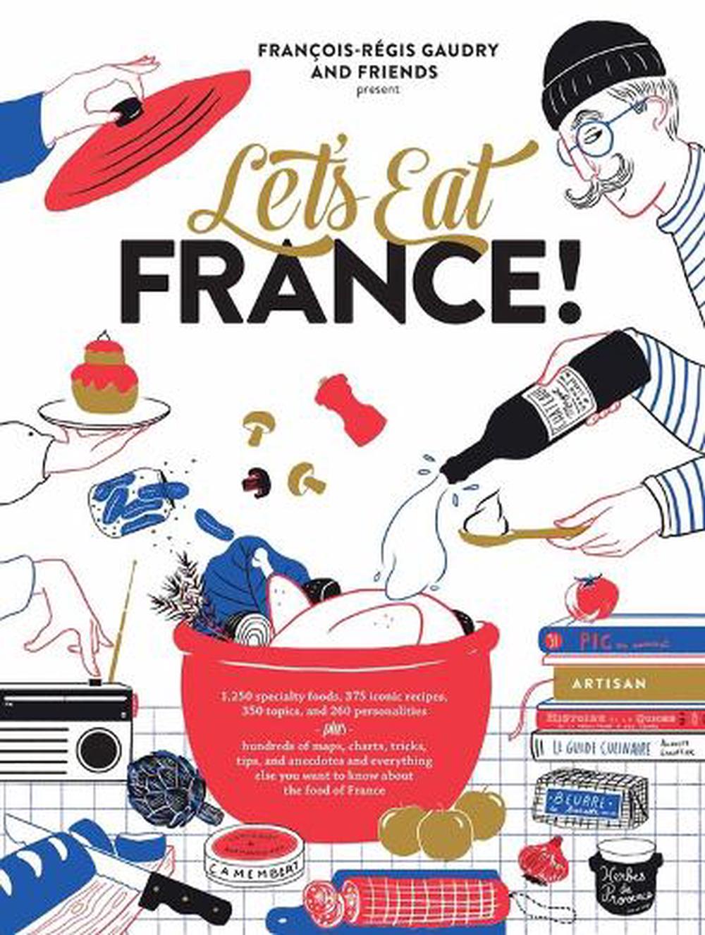 Let's Eat! France - Workman Publishing - Burnt Honey Bakery