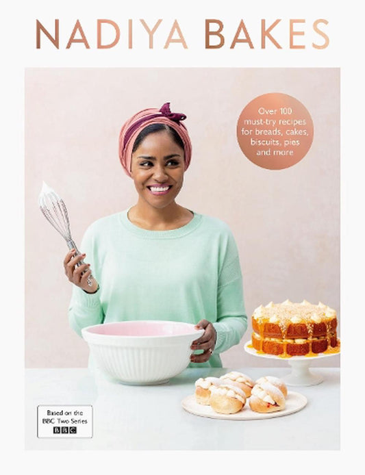 Nadiya Bakes by Nadiya Hussain - Penguin Books Australia - Burnt Honey Bakery