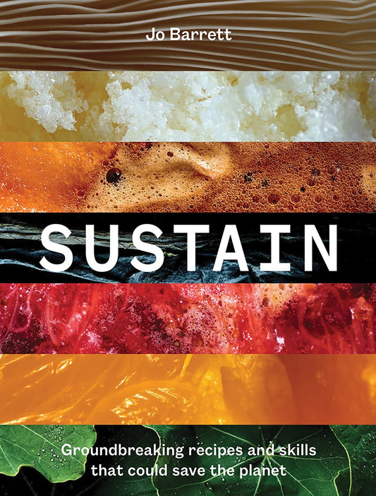 Sustain by Jo Barrett - Hardie Grant - Burnt Honey Bakery