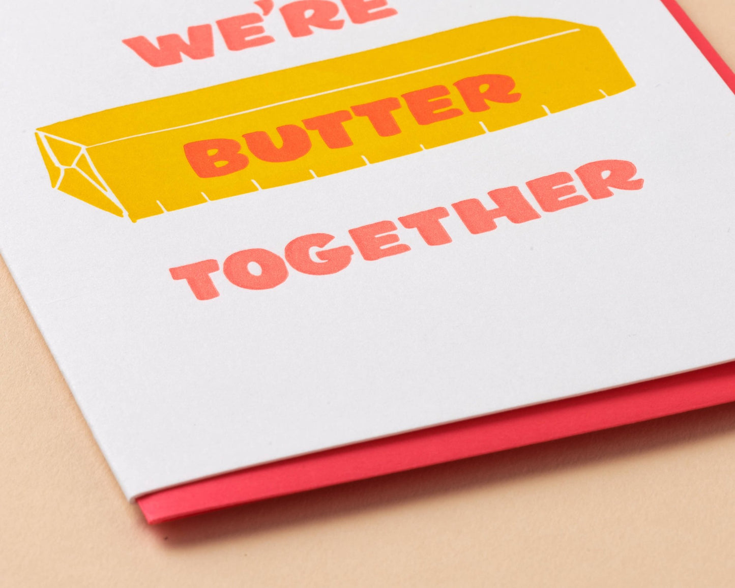 "We're Butter Together" Greeting Card - And Here We Are - Burnt Honey Bakery